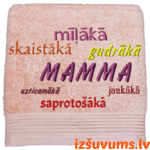 Izšuvums Mātes dienā - Skaistākā Mamma