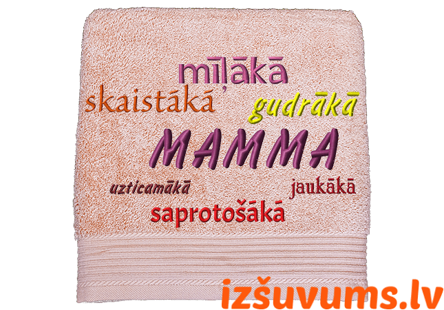 Izšuvums Mātes dienā - Skaistākā Mamma
